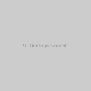 Uli Gradinger Quartett